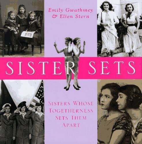 Sister Sets by Ellen St Stern Exploring Sisterhood Bonds