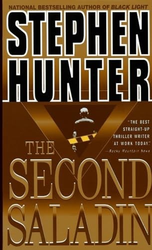 The Second Saladin: A Novel by Hunter, Stephen Paperback / softback Book TheFREE US DELIVERY | ISBN: 0440221862 | Quality Books