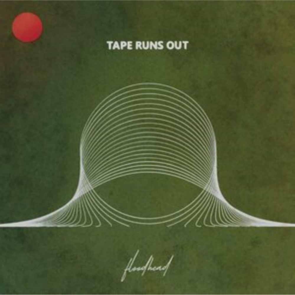 Tape Runs Out - Floodhead (River Green LP Vinyl)