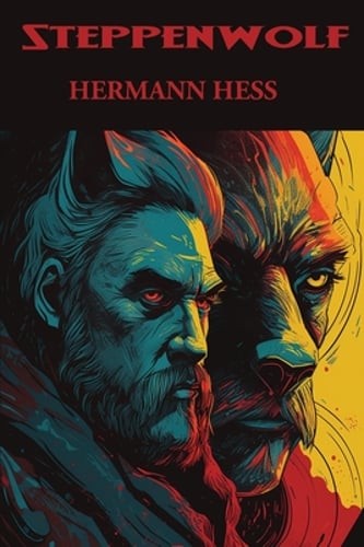 Steppenwolf by Hermann Hess: New