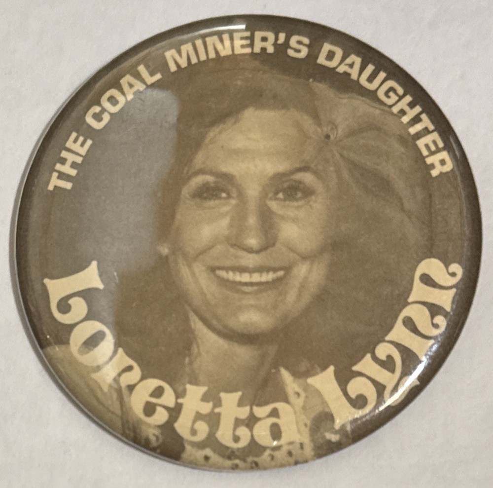 Vintage Loretta Lynn Pin Button Coal Miner's Daughter