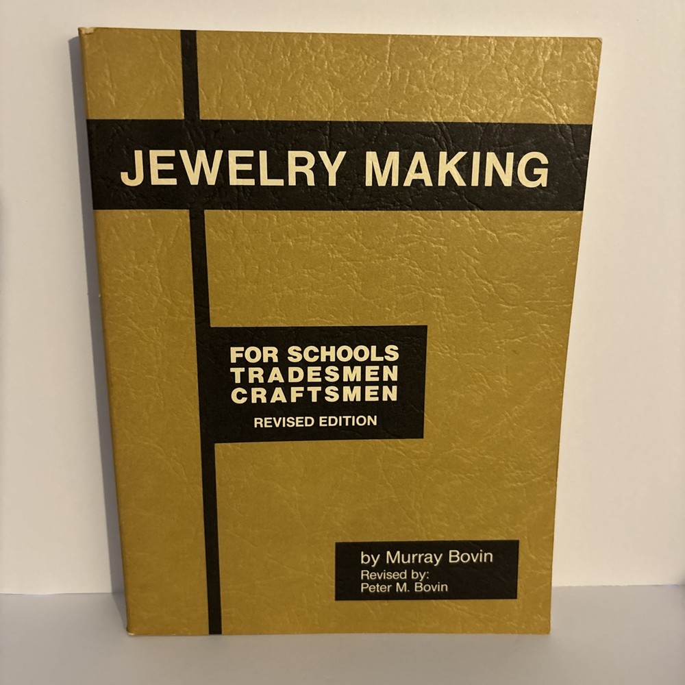 Jewelry Making Book For Schools Tradesmen Craftsmen 1967 by Murray Bovin