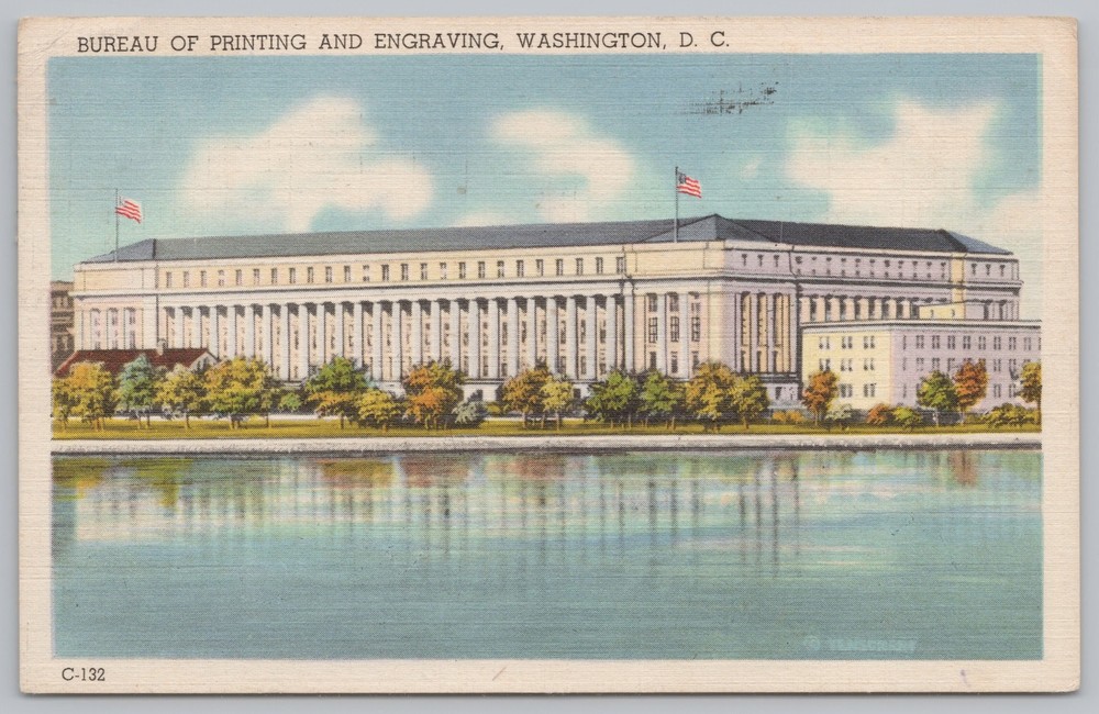 Linen~Washington DC~Bureau of Printing & Engraving~Vintage Postcard