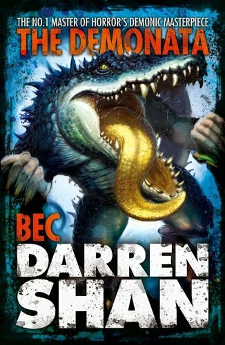 Bec (The Demonata, Book 4): Screams in the Dark..., Shan 9780007231393 New+-