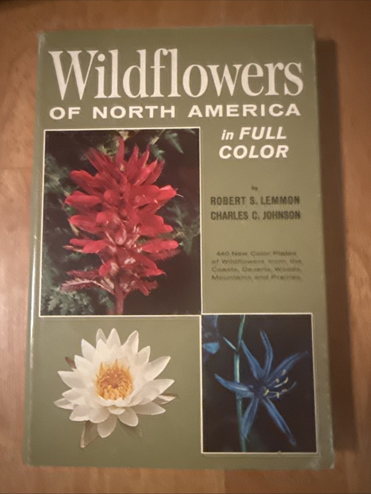 Wildflowers of North America in Full Color, Robert S. Lemmon, Charles C. Johnson