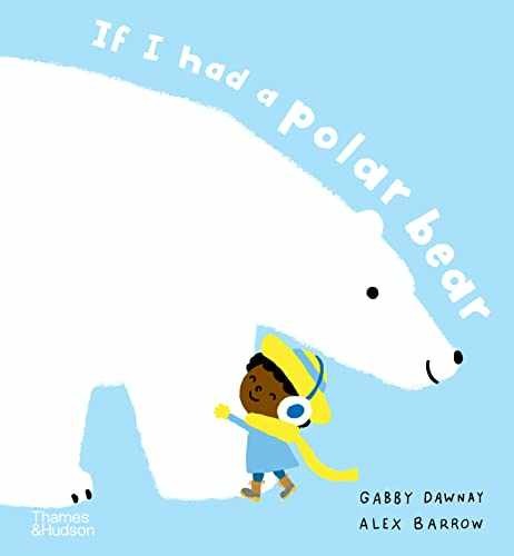 If I Had a Polar Bear (If I Had a..., - Hardcover, by Dawnay Gabby - Very Good
