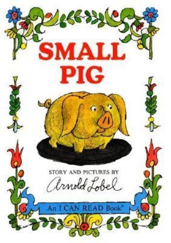 Small Pig by Arnold Lobel (1969, Library Binding)