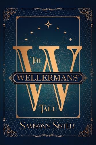 Samson's Sister The Wellermans' Tale (Paperback)
