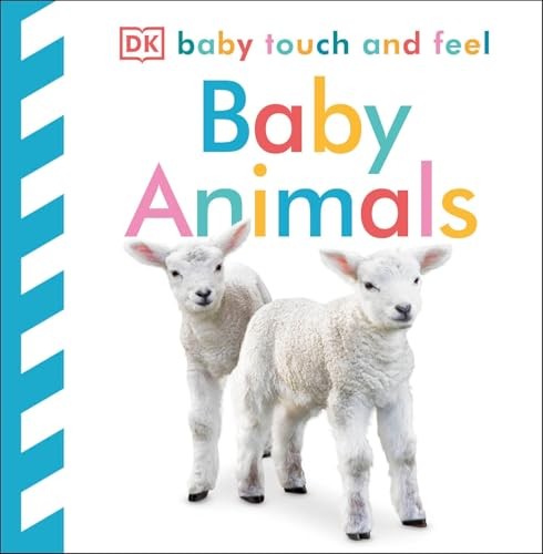 Baby Touch and Feel: Baby Animals (Ba..., DK Publishing