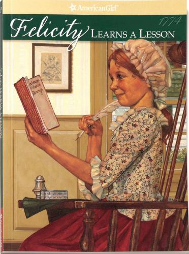 Felicity Learns a Lesson by Valerie Tripp (1991, Trade Paperback)