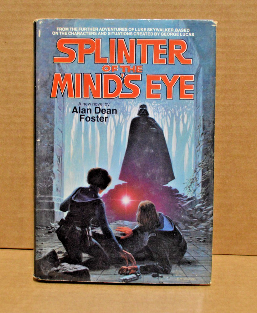 Star Wars Splinter of the Mind’s Eye HC DJ Alan Dean Foster 1978 Del Rey