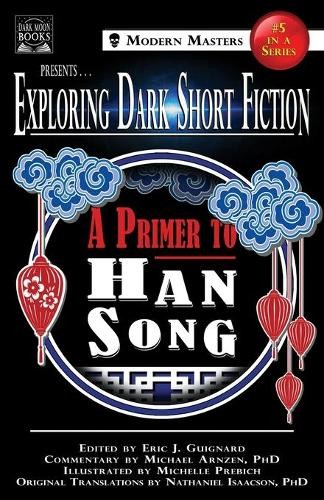Han Song Michael Arnzen Eric J Guigna Exploring Dark Short Fiction  (Paperback)Another great item from Rarewaves USA | Free delivery!