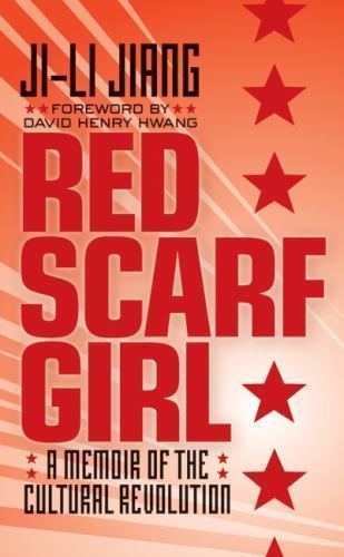 Red Scarf Girl: A Memoir of the Cultural Revolution by Jiang, Ji-li, Acceptable