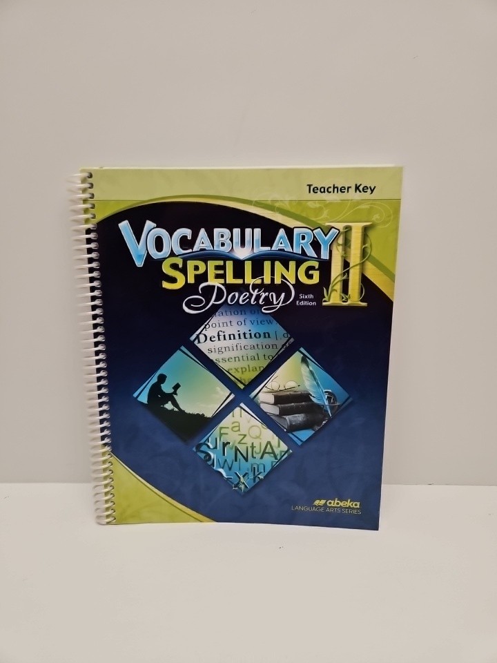 Abeka 8th Grade Vocabulary Spelling Poetry II Teacher Key Sixth Edition