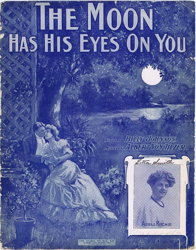 The Moon Has His Eyes On You, Adele Ritchie, 1905, Antique Vintage Sheet Music