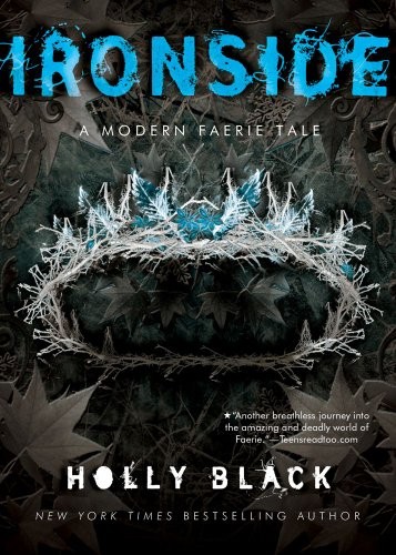 Ironside: A Modern Faery's Tale, Black, Holly