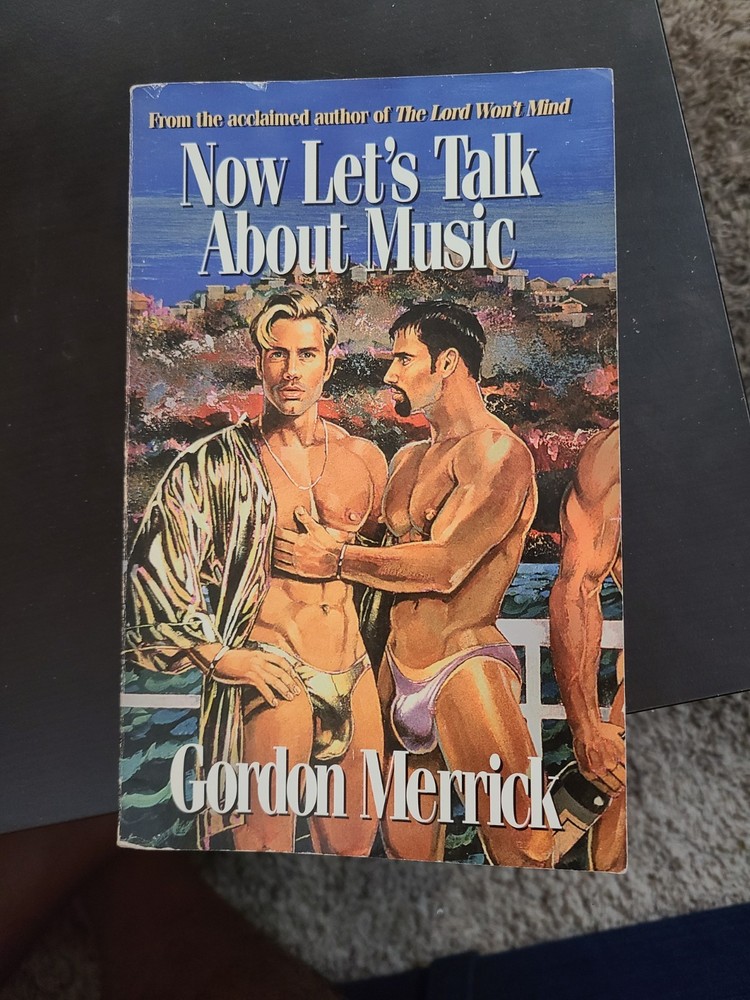 Now Let's Talk About Music by Gordon Merrick