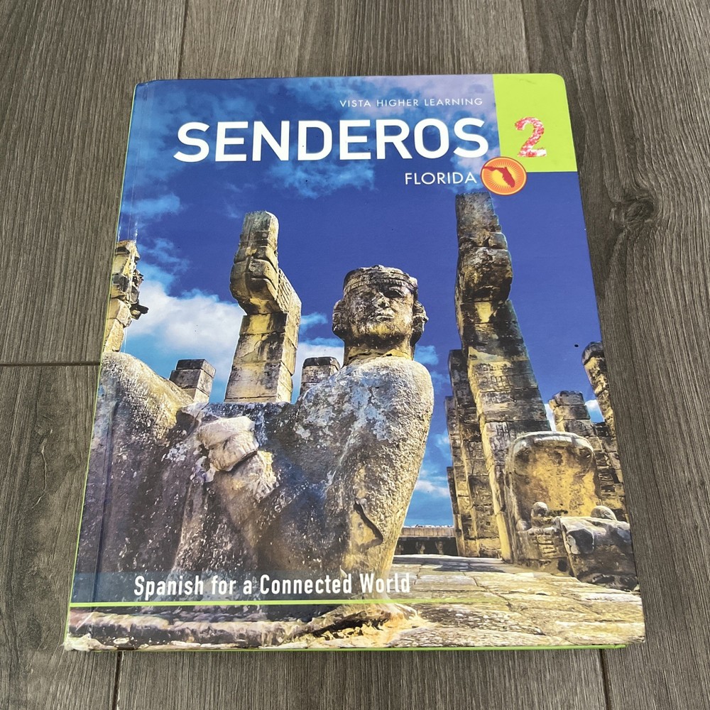 Senderos 2: Spanish for a Connected World 2020 Florida Edition