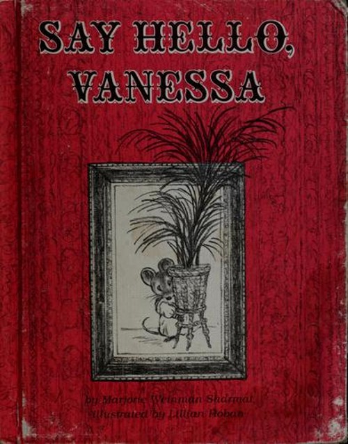 Say Hello, Vanessa Hardcover Marjorie Weinman SharmatFree US Delivery | ISBN:0823403548