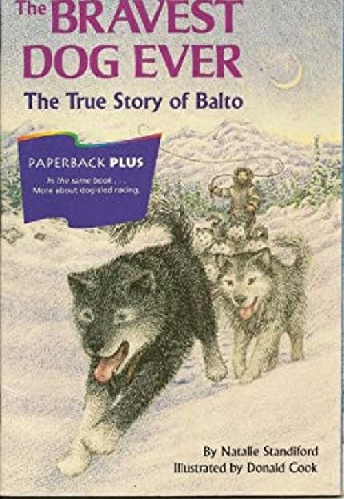 The Bravest Dog Ever : The True Story of Balto Hardcover NatalieFree US Delivery | ISBN:0395732301