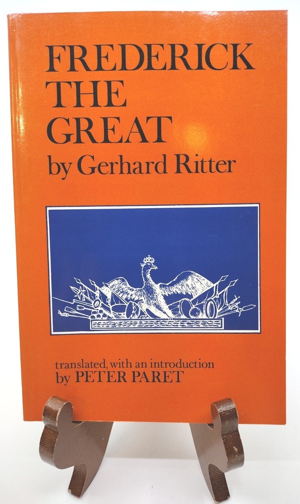 Frederick The Great Gerhard Ritter 1974 207pp 1st Paperback Edition LIKE NEW