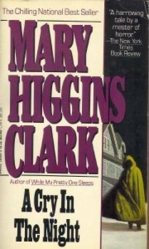 A Cry in the Night - Mass Market Paperback By Clark, Mary Higgins - ACCEPTABLE