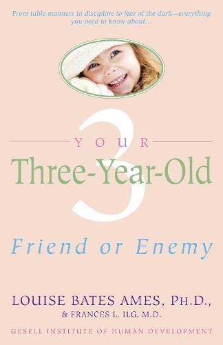 Your Three Year Old by Ames, Louise Bates Paperback Book The Fast Free ShippingFREE US DELIVERY | ISBN: 0440506492 | Quality Books