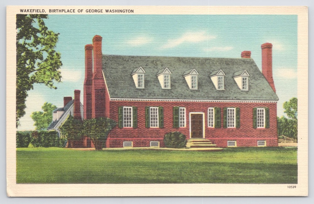 Wakefield Virginia~George Washington Birth Place~Linen Postcard