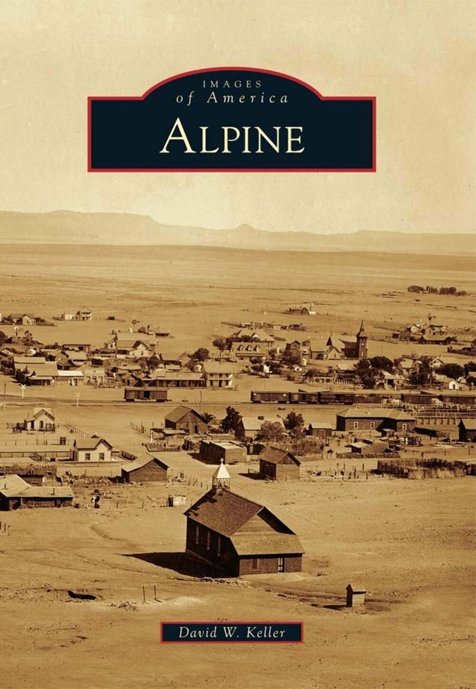 NEW Arcadia Publishing Alpine, TX 9780738578941 Images of America Trade Paperbac