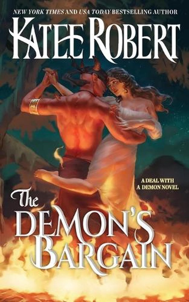 The Demon's Bargain by Katee Robert Paperback Book