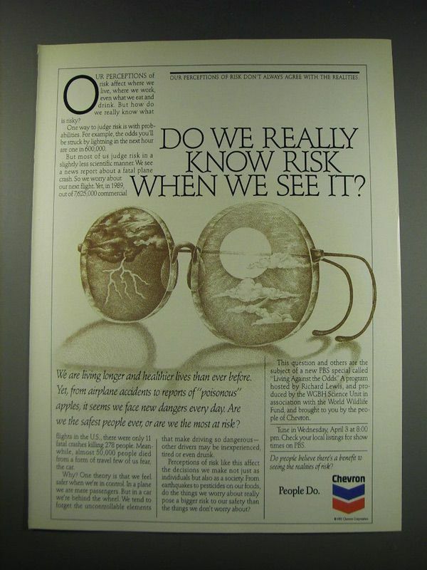 1991 Chevron Oil Ad - Do we really know risk when we see it?