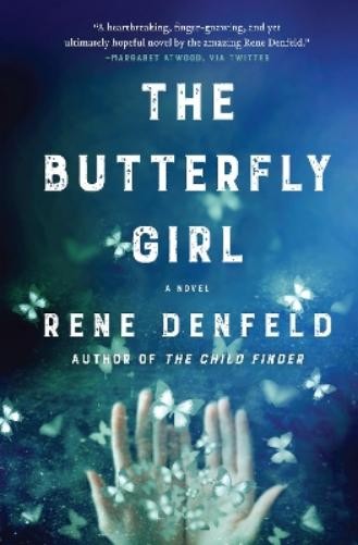 Rene Denfeld The Butterfly Girl (Hardback)Another great item from Rarewaves USA | Free delivery!