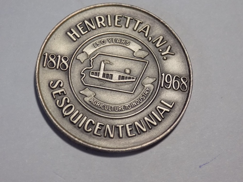 Silver! HENRIETTA, N. Y. / 1818 1968 / SESQUICENTENNIAL - .999 FS - 17.8 gr