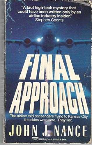 Final Approach - Paperback, by Nance John J. - Acceptable n