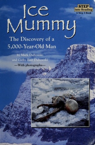 Ice Mummy by Dubowski, Cathy East,Dubowski, Mark, Very Good Book
