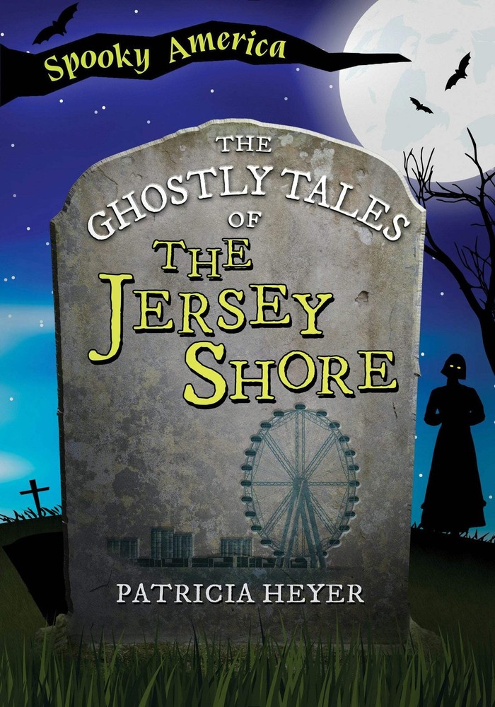 NEW  The Ghostly Tales of the Jersey Shore, NJ 9781467197243 Spooky America Trad