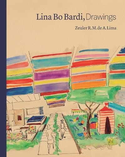 Zeuler Lima Lina Bo Bardi, Drawings (Hardback)Another great item from Rarewaves USA | Free delivery!