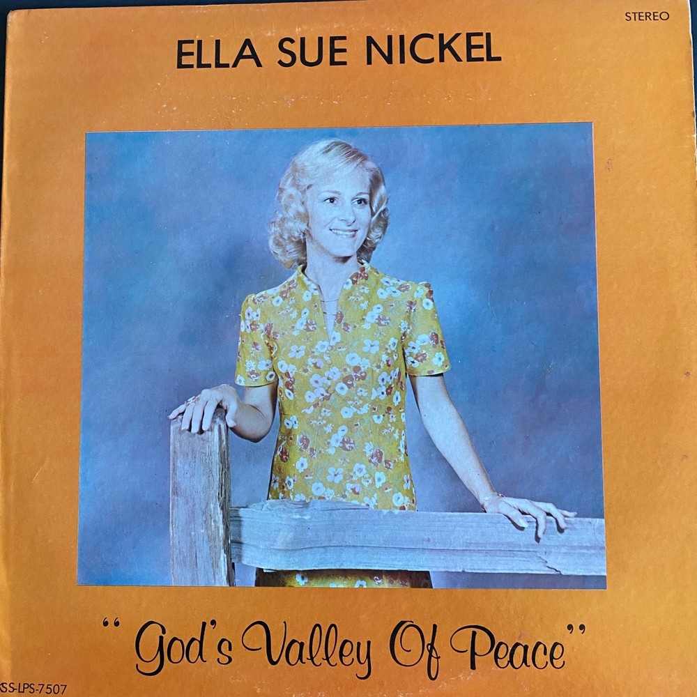 Ella Sue Nickel – God's Valley Of Peace LP Record Stereo Kennett Sound Gospel 33
