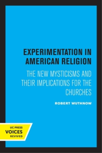 Robert Wuthnow Experimentation in American Religion (Paperback)Another great item from Rarewaves USA | Free delivery!