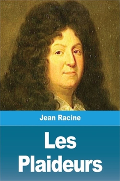 Les Plaideurs (Paperback or Softback)