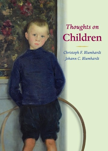 Christoph Friedrich Blumhardt Thoughts on Children (Paperback)Another great item from Rarewaves USA | Free delivery!