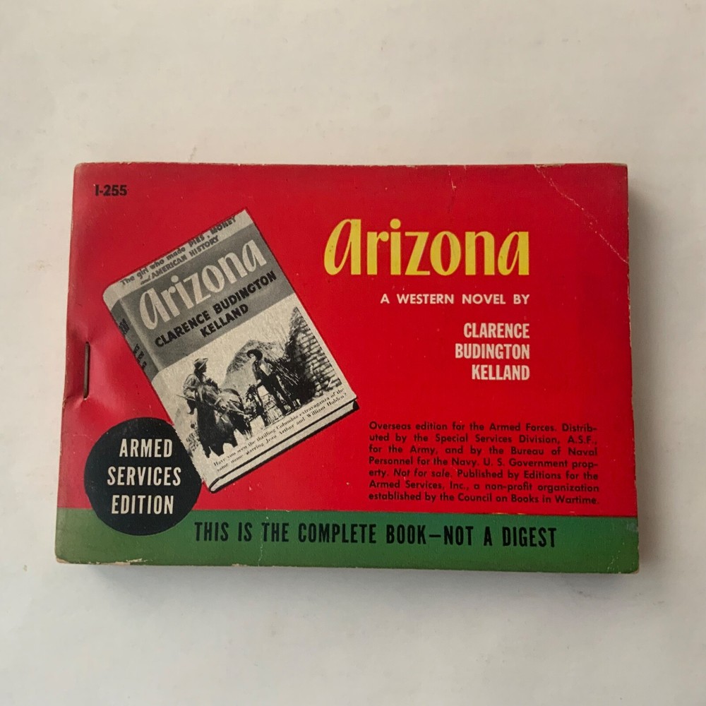 Arizona by Clarence Budington Kelland 1944 Armed Services Edition I-255 VG+ - NF