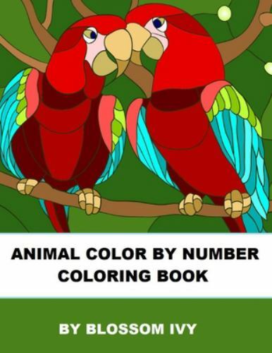 Animal Color By Number Coloring Book: Fun Coloring Book for Adults Relaxation...
