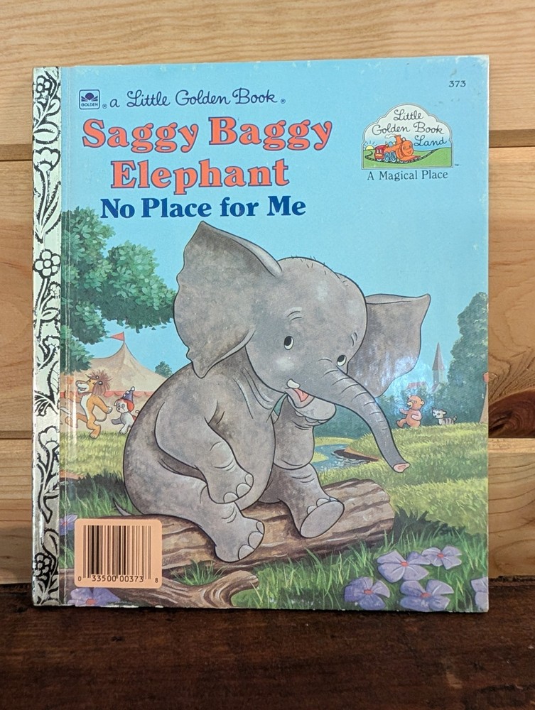Saggy Baggy Elephant No Place For Me, VTG,Little Golden Book 1989, 3rd Printing