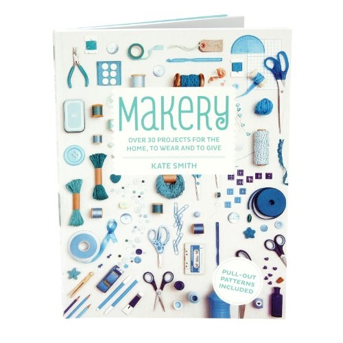Makery: Over 30 Projects for the Home, to Wear and to Give by Smith, Kate BookFREE US DELIVERY | ISBN: 1845337042 | Quality Books