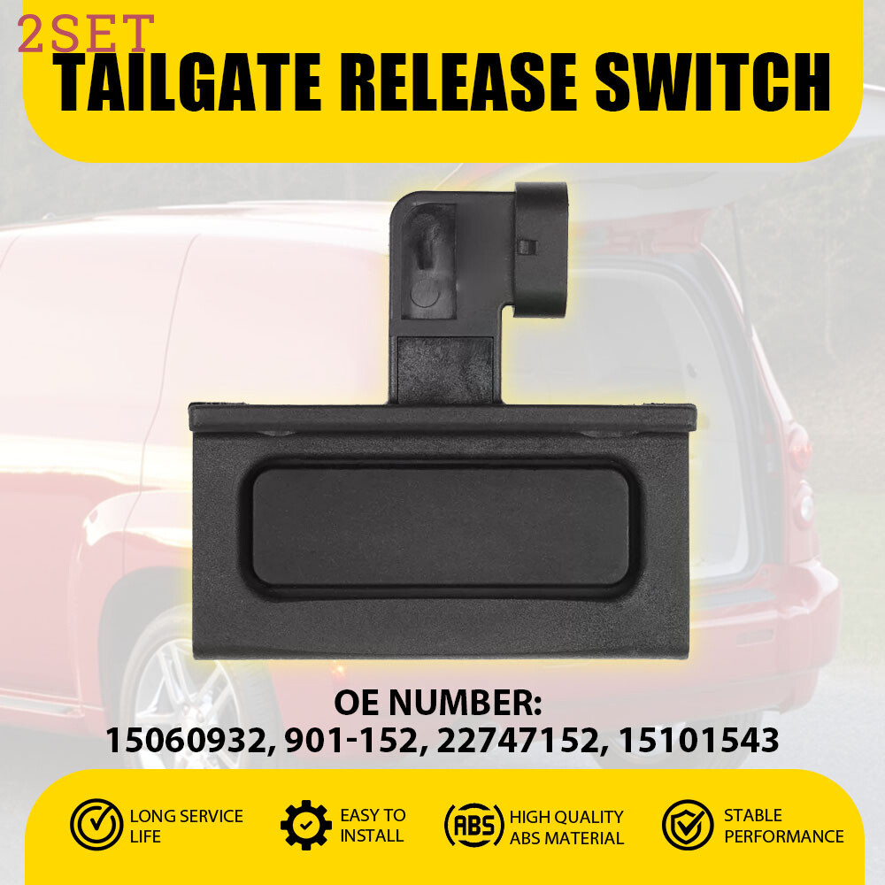 2set Power Tailgate Release Switch For 2004-2005 GMC Envoy XUV 15060932 901-152
