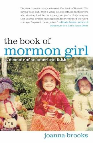 The Book of Mormon Girl: A Memoir of - Paperback, by Brooks Joanna - Acceptable