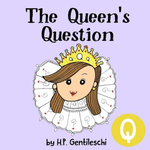 The Queen's Question: The Letter Q Book, Brand New, Free shipping in the US