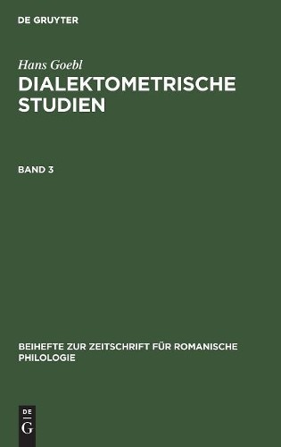 Hans Goebl Beihefte zur Zeitschrift für romanische Philologie Dialekt (Hardback)