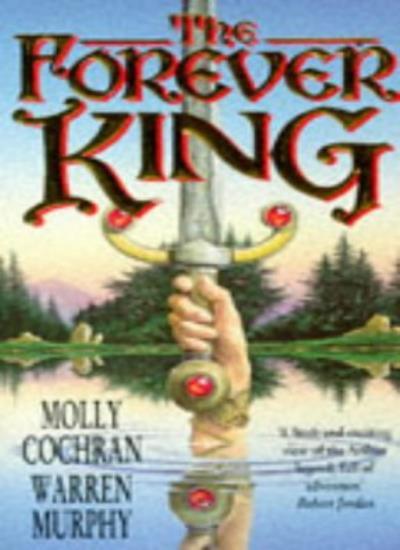 Forever King by Warren Murphy and Molly Cochran – Gollancz Edition
